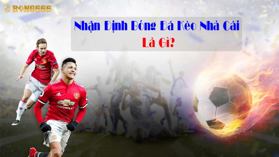 Những loại kèo phổ biến?