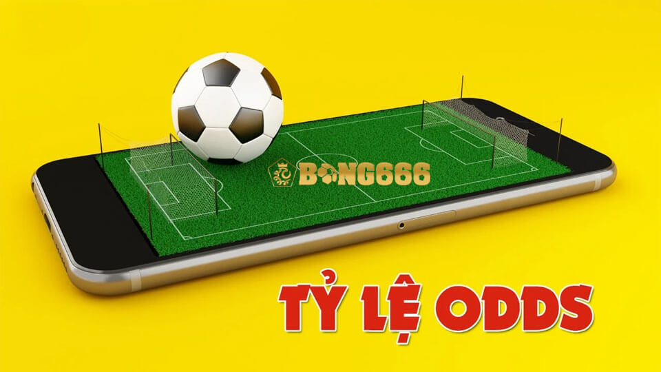 Odds Là Gì? Chưa Hiểu Tỷ Lệ Odds Thì Đừng Cá Độ | Bong666