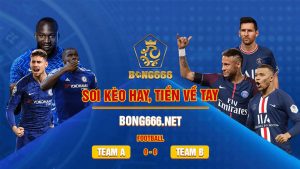 Bong666.tv - Kênh Phát Trực Tiếp Bóng Đá Chất Lượng Quốc Tế