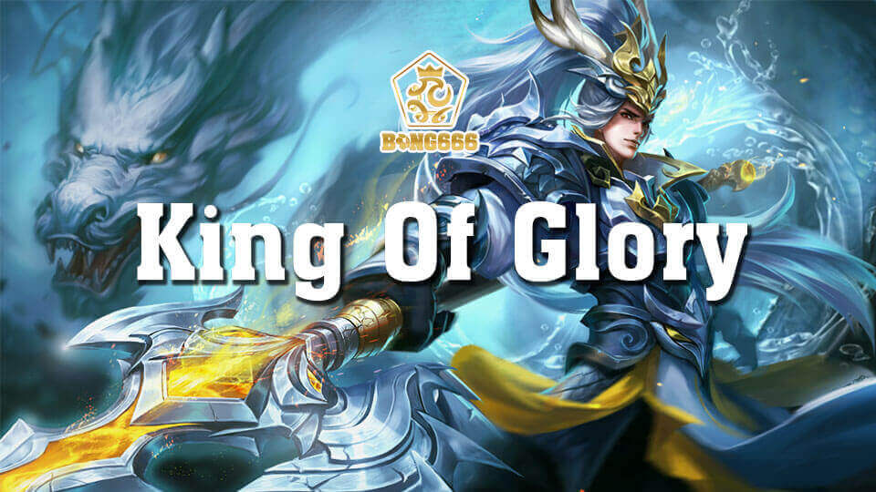King Of Glory - Web Bet KOG Uy Tín Khuyến Mãi Chóng Mặt