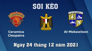Soi Kèo VĐQG Ai Cập Ngày 24/12 - El Sharqia Dokhan vs Pharco