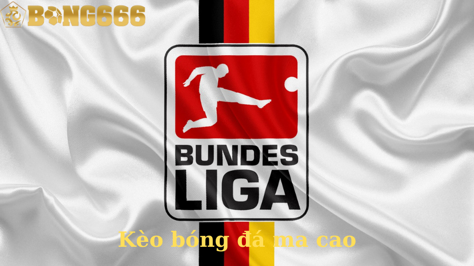 Kèo bóng đá ma cao 22-4: Tuyển tập soi kèo 247 giải Đức dễ Win