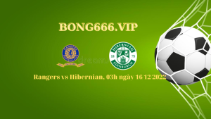 Soi kèo VĐQG Scotland-Rangers vs Hibernian