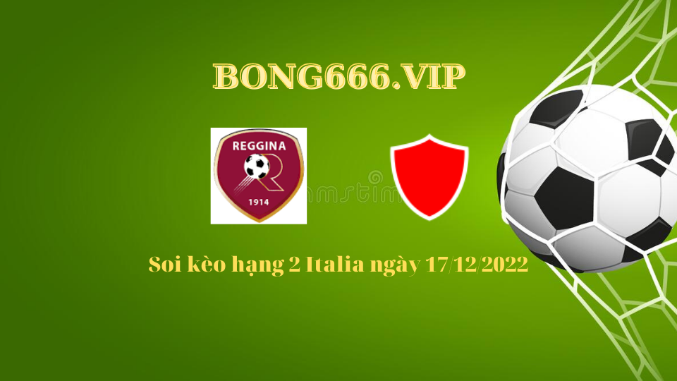 Soi kèo hạng 2 Italia ngày 17/12/2022