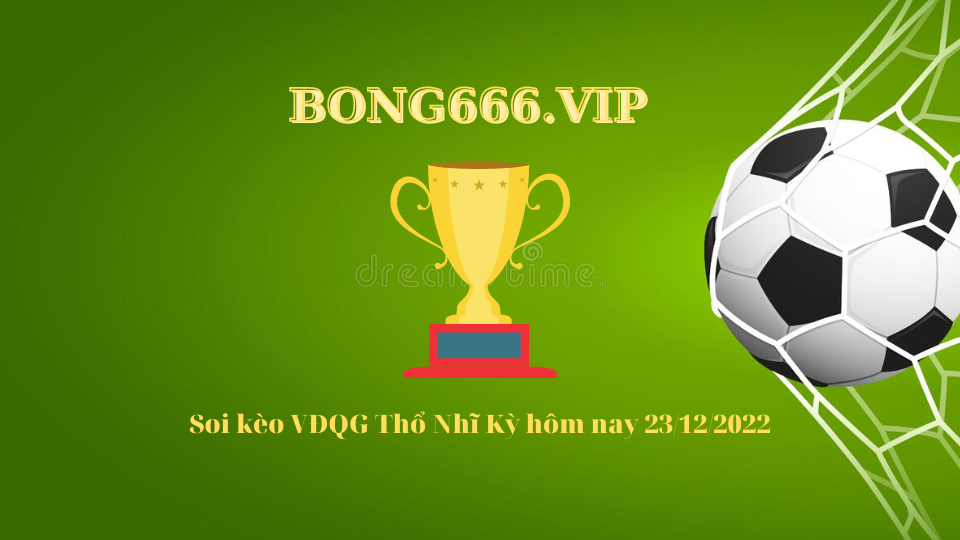 Soi kèo VĐQG Thổ Nhĩ Kỳ hôm nay