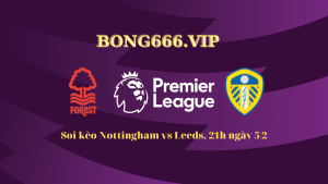 Soi kèo Nottingham vs Leeds