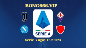 Soi kèo Juventus vs Fiorentina, Napoli vs Cremonese